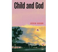 Child and God - Kevin Quinn - Penguin - ebook (ePub) - Livre