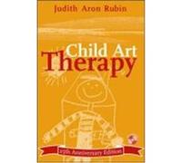 Child Art Therapy Rubin, Judith Aron (Auteur)