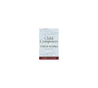 Child Composers And Their Works