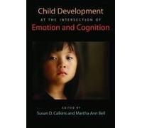 Child Development At The Intersection Of Emotion And Cognition