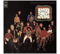 Blood, Sweat & Tears – Child Is Father to the Man – CD – Legacy