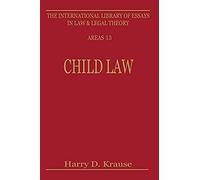 Child Law: Parent, Child, State