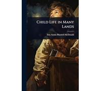 Child Life in Many Lands