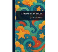 Child Life in Prose