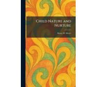 Child Nature and Nurture