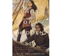 Child Of A Hidden Sea