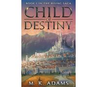 CHILD OF DESTINY