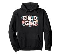 Child of God. Citation Positive Sweat à Capuche