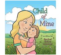 Child Of Mine
