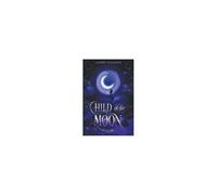 Child Of The Moon
