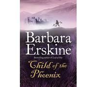 Barbara Erskine – Child of the Phoenix – Broché