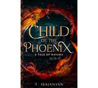 Child of the Phoenix: An Armenian Bronze Age Historical and Mythological Fantasy