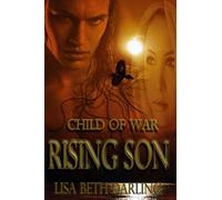 Child Of War-Rising Son