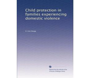 Child protection in families experiencing domestic