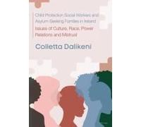 Child Protection Social Workers And Asylum-Seeking Families In Ireland