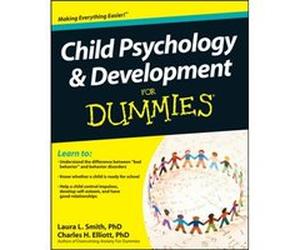 Child Psychology and Development For Dummies by Charles H. Fielding Graduate Institute Elliott Laura L Smith - Charles H Elliott (Auteur)