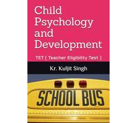 Child Psychology and Development: TET ( Teacher Eligibility Test )
