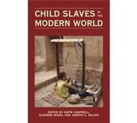 Child Slaves in the Modern World Edited by Gwyn Campbell , Edited by Suzanne Miers , Edited by Joseph C Miller (Auteur)