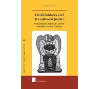 Child Soldiers And Transitional Justice