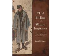 Child Soldiers In The Western Imagination