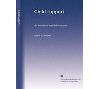Child support: An annotated legal bibliography