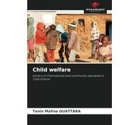 Child welfare: Erosion of international and community standards in Côte d'Ivoire