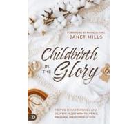 Childbirth In The Glory