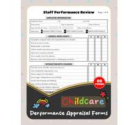 Childcare Performance Appraisal Forms: Teacher Review and Evaluation Book for Preschools, Daycare Centers & In-Home Providers | 60 Forms (29+ Performance Criteria's)