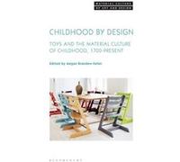 Childhood by Design Edited By Megan Brandow Faller (Auteur)