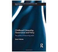 Childhood Citizenship, Governance And Policy
