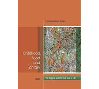 Childhood, Food and Fantasy
