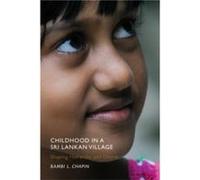 Childhood in a Sri Lankan Village by Bambi L. Chapin Bambi L. Chapin (Auteur)