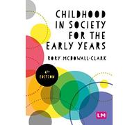 Childhood In Society For The Early Years