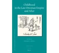 Childhood In The Late Ottoman Empire And After