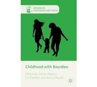 Childhood with Bourdieu - [Version Originale] Leena Alanen, E Brooker, Berry Mayall, (Auteur)