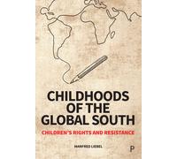 Childhoods Of The Global South