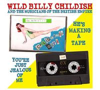 Childish, Billy - 7-He'S Making a Tape/ You'Re Just