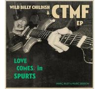 Childish, Billy -& Ctmf- - Love Comes in Spurts EP [Import]