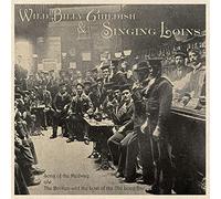 Childish, Wild Billy & the Singing Loins - 7-Song of The Medway [Import]