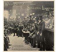 Childish, Wild Billy & the Singing Loins - 7-Song of the Medway