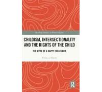 Childism, Intersectionality And The Rights Of The Child