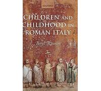 Children And Childhood In Roman Italy