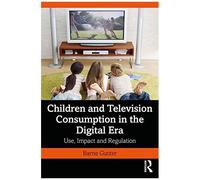 Children And Television Consumption In The Digital Era