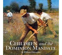Children and the Dominion Mandate