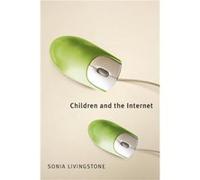 Children and the Internet by Sonia Livingstone N (Auteur)