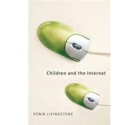 Children and the Internet by Sonia Livingstone Sonia Livingstone (Auteur)