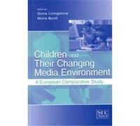 Children and Their Changing Media Environment, Lea's Communication Series