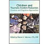 Children And Traumatic Incident Reduction