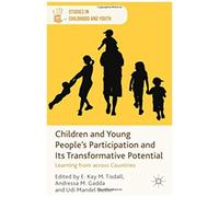 Children And Young People's Participation And Its Transformative Potential