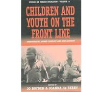 Children And Youth On The Front Line, STUDIES IN FORCED MIGRATION